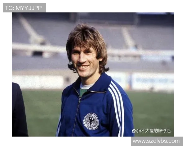 德国足球巨星：从传奇球员到世界足坛的领军人物